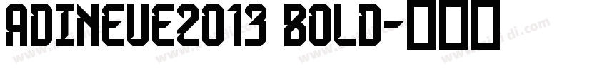 adiNeue2013 Bold字体转换
